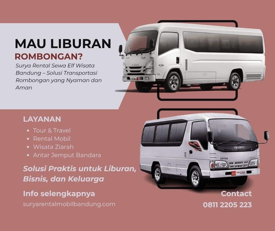 Sewa Elf Wisata Bandung Murah 2026, Nyaman untuk Rombongan, City Tour & Luar Kota